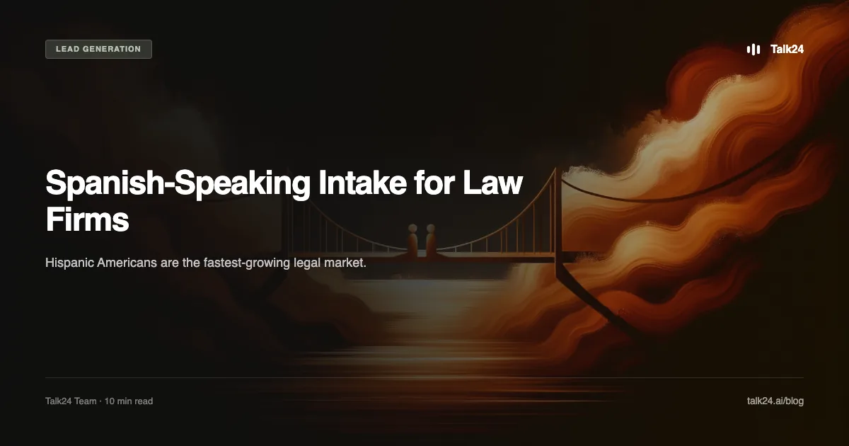 Spanish-Speaking Intake for Law Firms: Serving Hispanic Clients